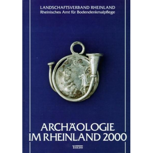 Harald Koschik - Archäologie im Rheinland 2000