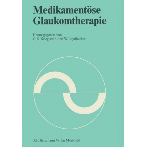 Medikamentöse Glaukomtherapie