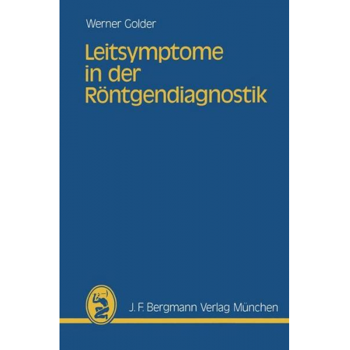 W. Golder - Leitsymptome in der Röntgendiagnostik