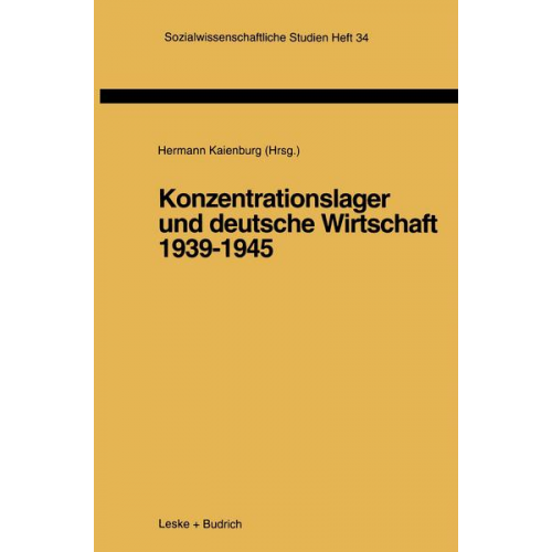 Konzentrationslager und deutsche Wirtschaft 1939–1945