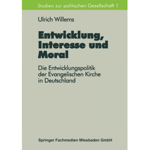 Ulrich Willems - Entwicklung, Interesse und Moral