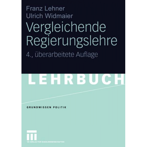 Franz Lehner & Ulrich Widmaier - Vergleichende Regierungslehre