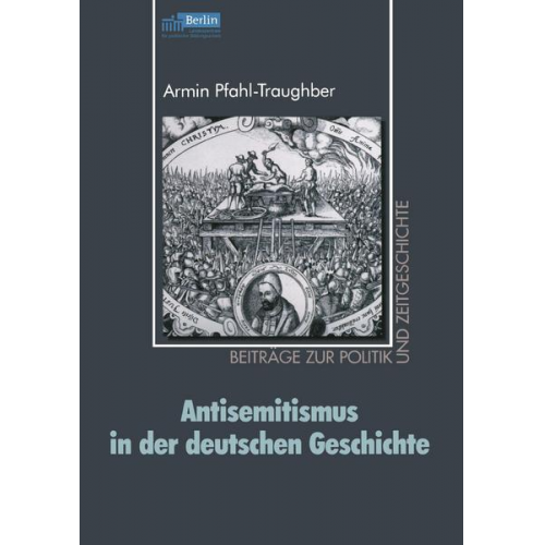 Armin Pfahl-Traughber - Antisemitismus in der deutschen Geschichte