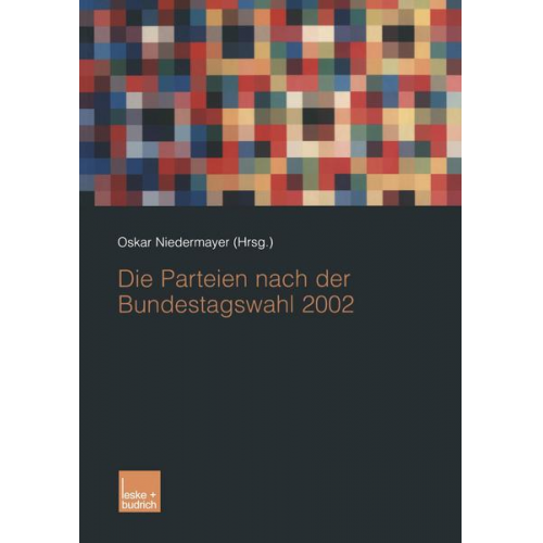 Oskar Niedermayer - Die Parteien nach der Bundestagswahl 2002