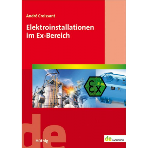 André Croissant - Elektroinstallationen im Ex-Bereich