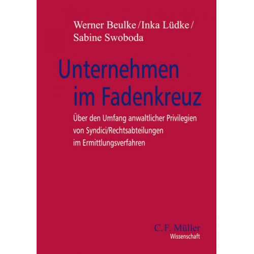 Werner Beulke & Sabine Swoboda & Inka Lüdke - Unternehmen im Fadenkreuz