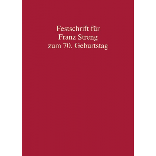 Festschrift für Franz Streng zum 70. Geburtstag