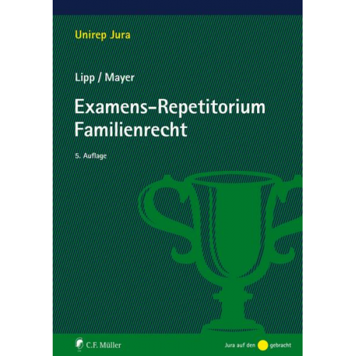 Martin Lipp & Claudia Mayer - Examens-Repetitorium Familienrecht