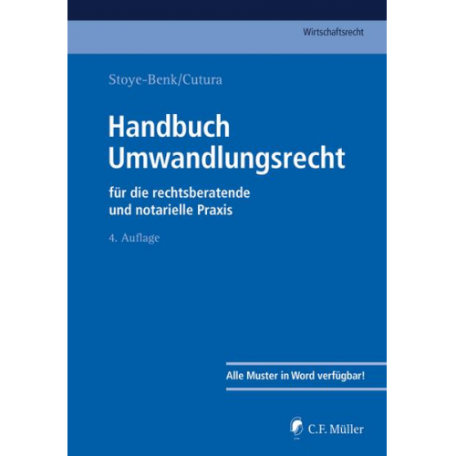 Christiane Stoye-Benk & Vladimir Cutura & Robin Bernlochner & Michael Grüne & Karsten Gschwandtner - Handbuch Umwandlungsrecht