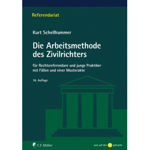 Kurt Schellhammer - Die Arbeitsmethode des Zivilrichters