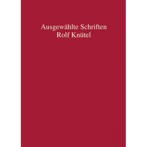 Rolf Knütel - Ausgewählte Schriften