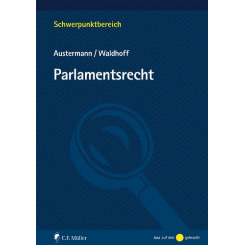 Philipp Austermann & Christian Waldhoff - Parlamentsrecht