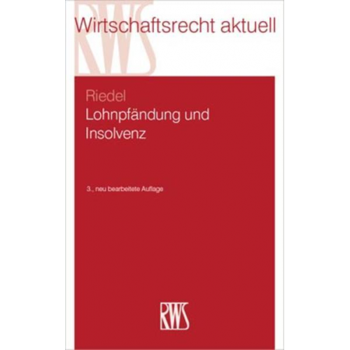 Ernst Riedel - Lohnpfändung und Insolvenz