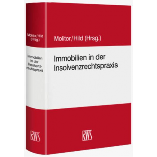 Immobilien in der Insolvenzrechtspraxis