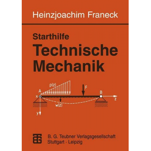 Heinzjoachim Franeck - Starthilfe Technische Mechanik