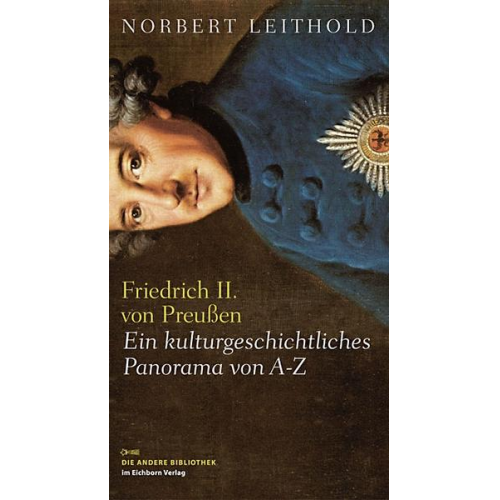 Norbert Leithold - Friedrich II. von Preußen
