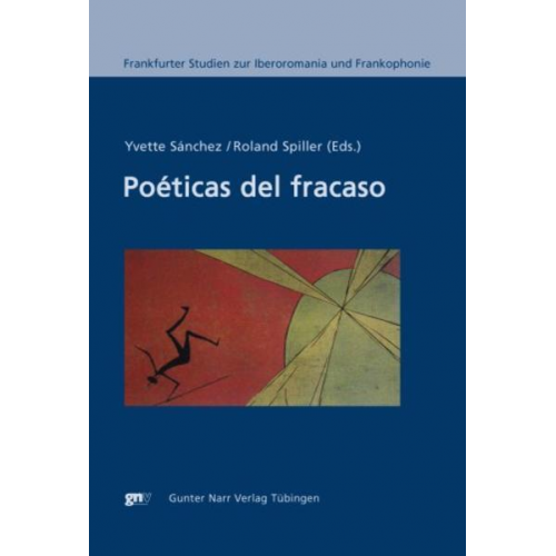 Yvette Sánchez & Roland Spiller - Poéticas del fracaso