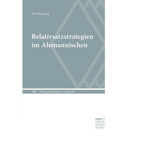 Iris Bräuning - Relativsatzstrategien im Alemannischen