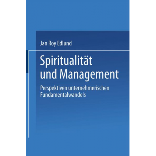 Jan Roy Edlund - Spiritualität und Management