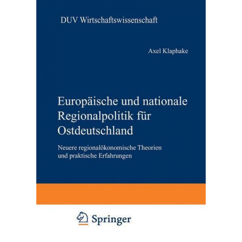 Axel Klaphake - Europäische und nationale Regionalpolitik für Ostdeutschland