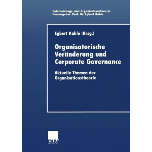 Egbert Kahle - Organisatorische Veränderung und Corporate Governance