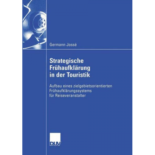 Germann Josse - Strategische Frühaufklärung in der Touristik