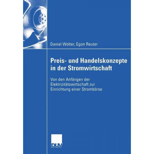 Daniel Wolter & Egon Reuter - Preis- und Handelskonzepte in der Stromwirtschaft