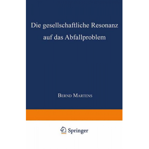 Bernd Martens - Die gesellschaftliche Resonanz auf das Abfallproblem