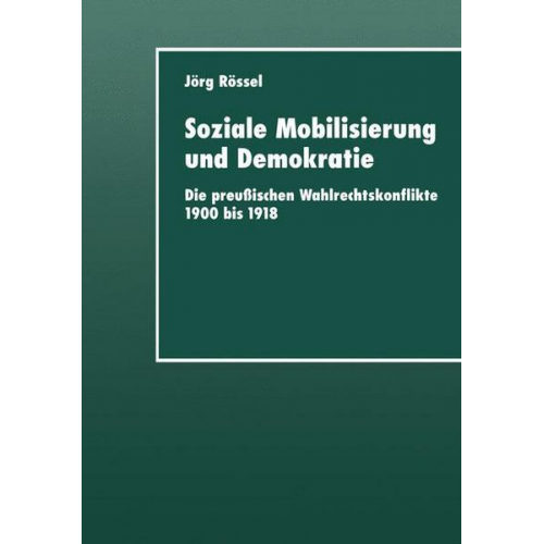 Jörg Rössel - Soziale Mobilisierung und Demokratie