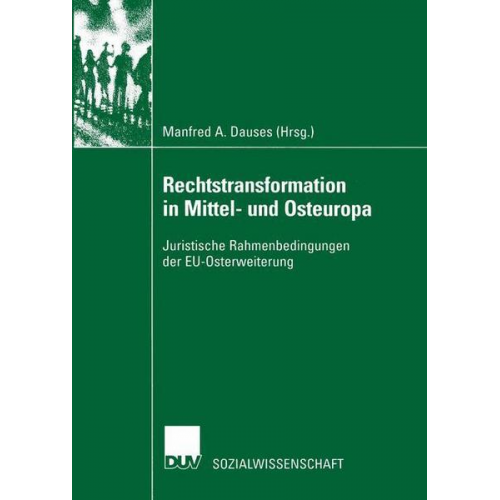 Manfred A. Dauses - Rechtstransformation in Mittel- und Osteuropa