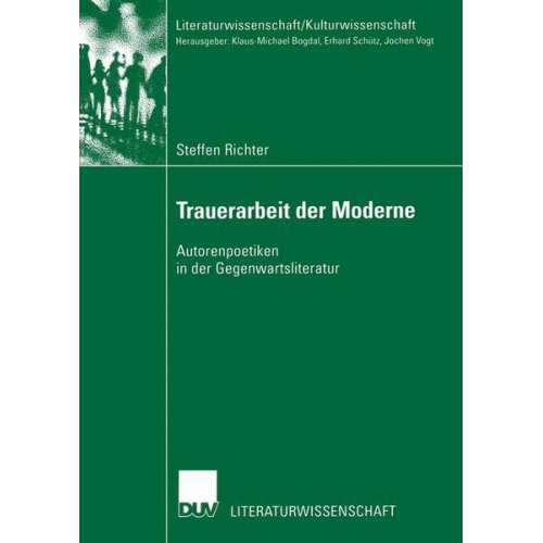 Steffen Richter - Trauerarbeit der Moderne