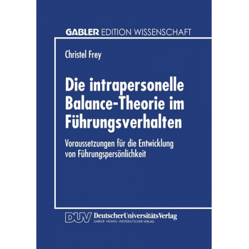 Die intrapersonelle Balance-Theorie im Führungsverhalten