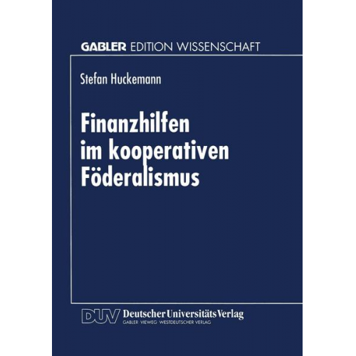 Stefan Huckemann - Finanzhilfen im kooperativen Föderalismus