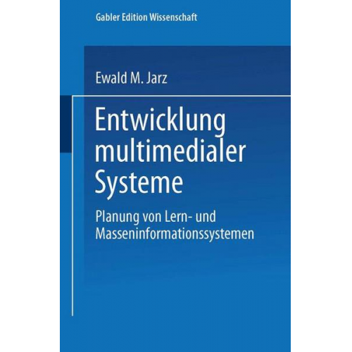 Ewald M. Jarz - Entwicklung multimedialer Systeme