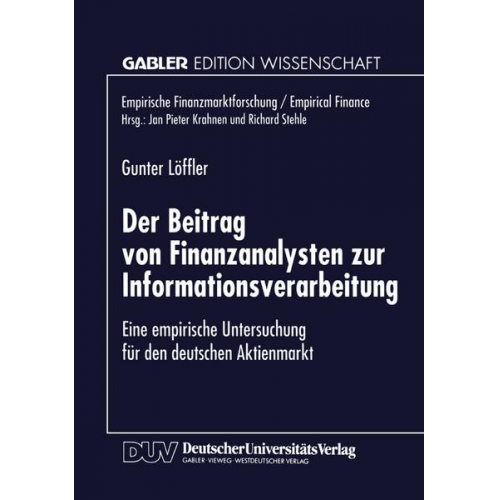 Gunter Löffler - Der Beitrag von Finanzanalysten zur Informationsverarbeitung