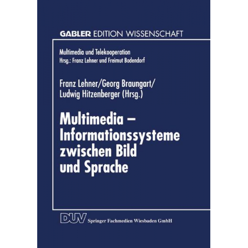 Franz Lehner - Multimedia — Informationssysteme zwischen Bild und Sprache