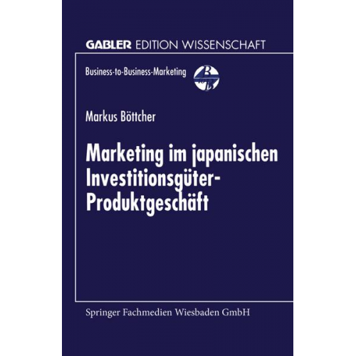 Markus Böttcher - Marketing im japanischen Investitionsgüter-Produktgeschäft