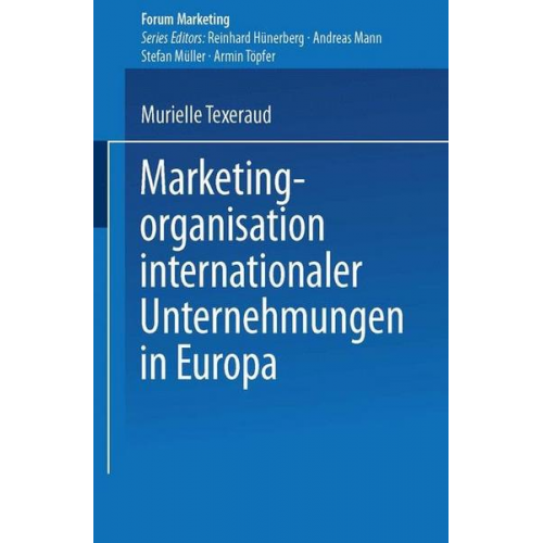 Murielle Texeraud - Marketingorganisation internationaler Unternehmungen in Europa