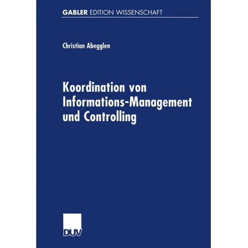 Christian Abegglen - Koordination von Informations-Management und Controlling