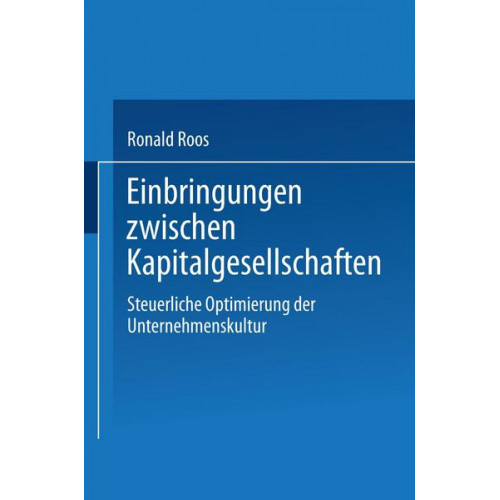 Ronald Roos - Einbringungen zwischen Kapitalgesellschaften