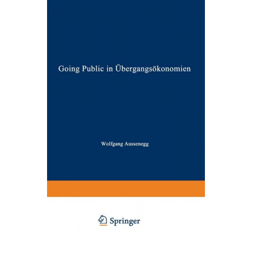 Wolfgang Aussenegg - Going Public in Übergangsökonomien