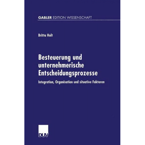 Britta Holt - Besteuerung und unternehmerische Entscheidungsprozesse