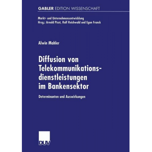 Alwin Mahler - Diffusion von Telekommunikationsdienstleistungen im Bankensektor