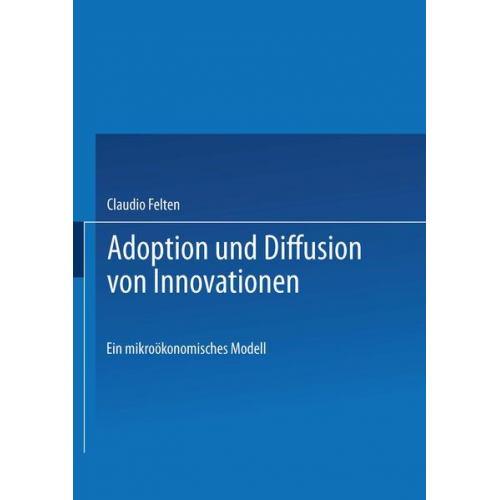 Claudio Felten - Adoption und Diffusion von Innovationen