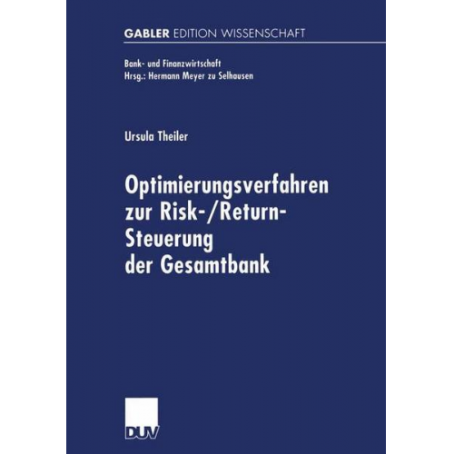 Ursula Theiler - Optimierungsverfahren zur Risk-/Return-Steuerung der Gesamtbank