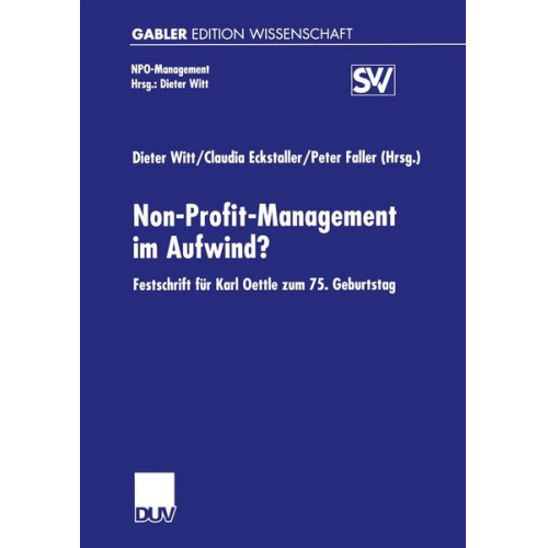 Dieter Witt & Claudia Eckstaller & Peter Faller - Non-Profit Management im Aufwind?