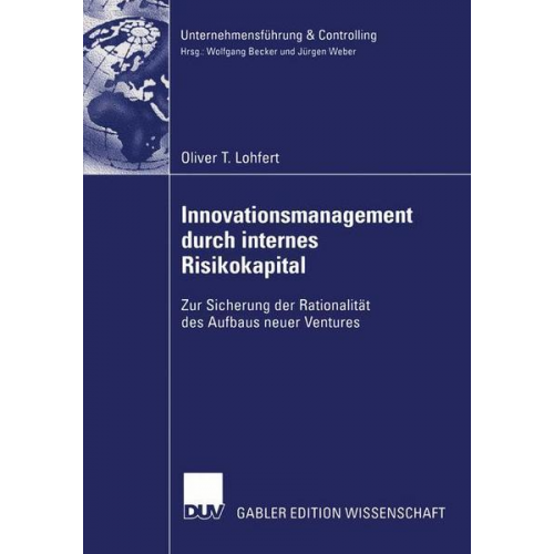 Oliver Toennies Lohfert - Innovationsmanagement durch internes Risikokapital