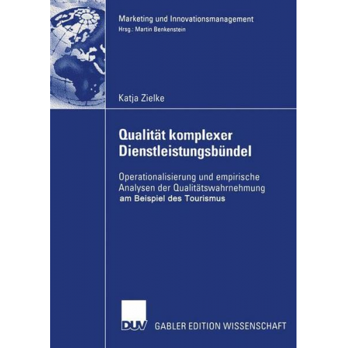 Katja Zielke - Qualität komplexer Dienstleistungsbündel