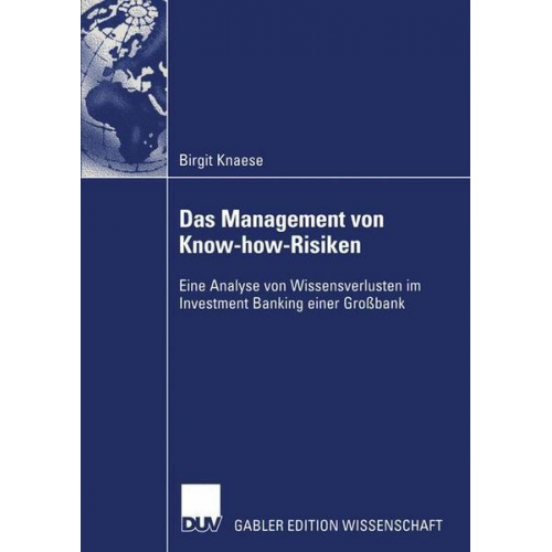 Birgit Knaese - Das Management von Know-how-Risiken