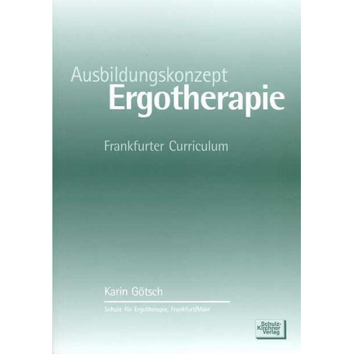 Karin Goetsch - Ausbildungskonzept Ergotherapie